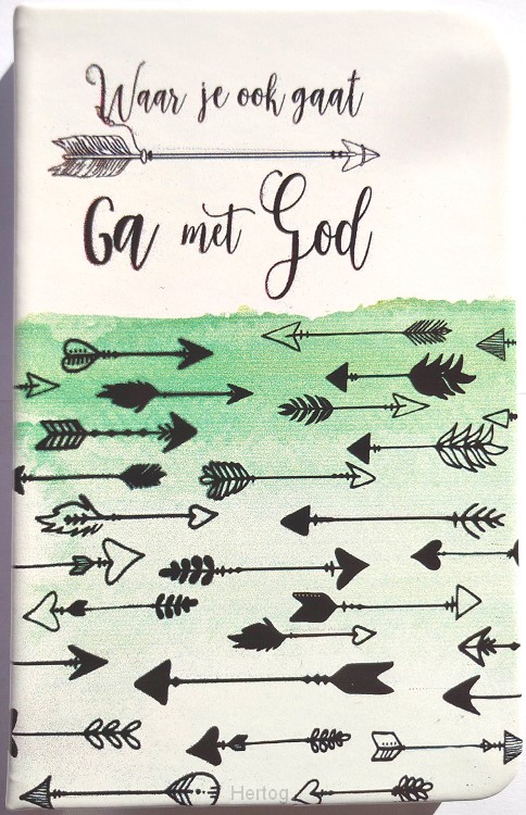 Waar je ook gaat, ga met God - notitieboek A6