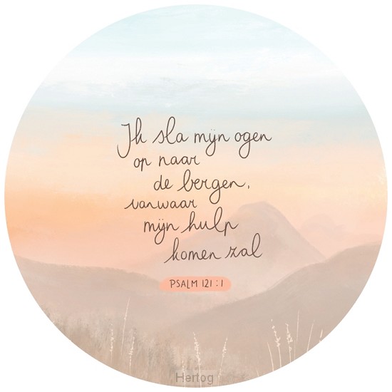 Ik sla mijn ogen op naar de bergen - ronde wenskaart