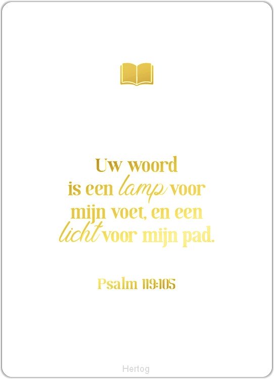 Uw woord is een lamp voor mijn voet