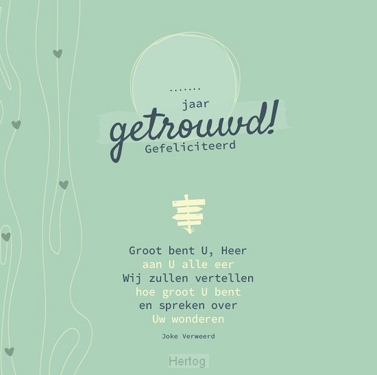 jaar getrouwd! Gefeliciteerd - -