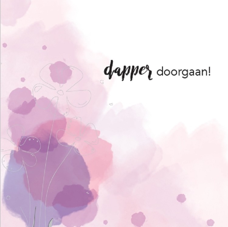 Dapper doorgaan! - wenskaart Bij ziekte