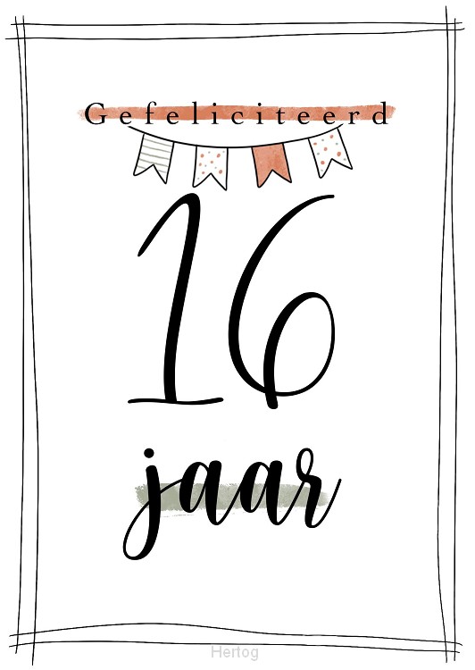 Gefeliciteerd 16 jaar - kaart