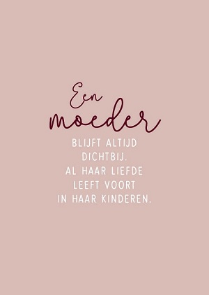 Een moeder blijft altijd dichtbij - kaart