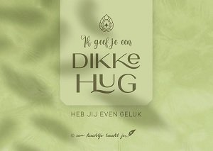 Ik geef je een dikke hug - kaart