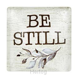 Be still - magneet glas