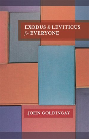 Exodus and Leviticus for Everyone