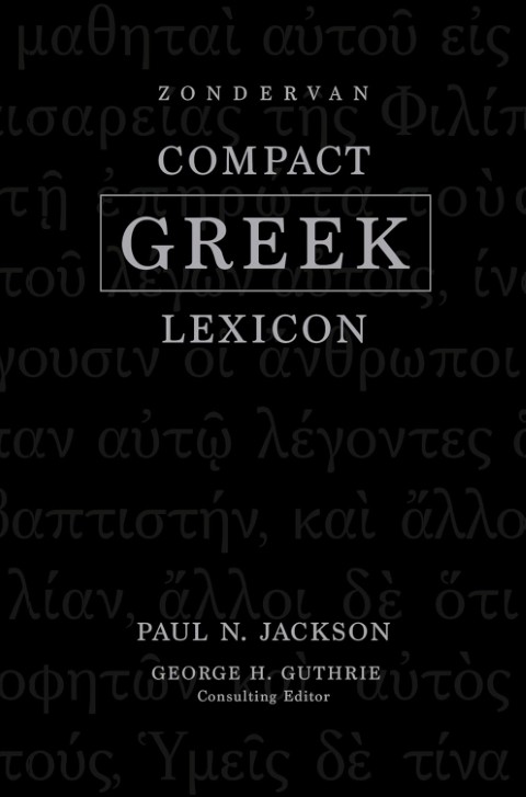 Zondervan Compact Greek Lexicon