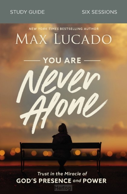 You Are Never Alone Study Guide