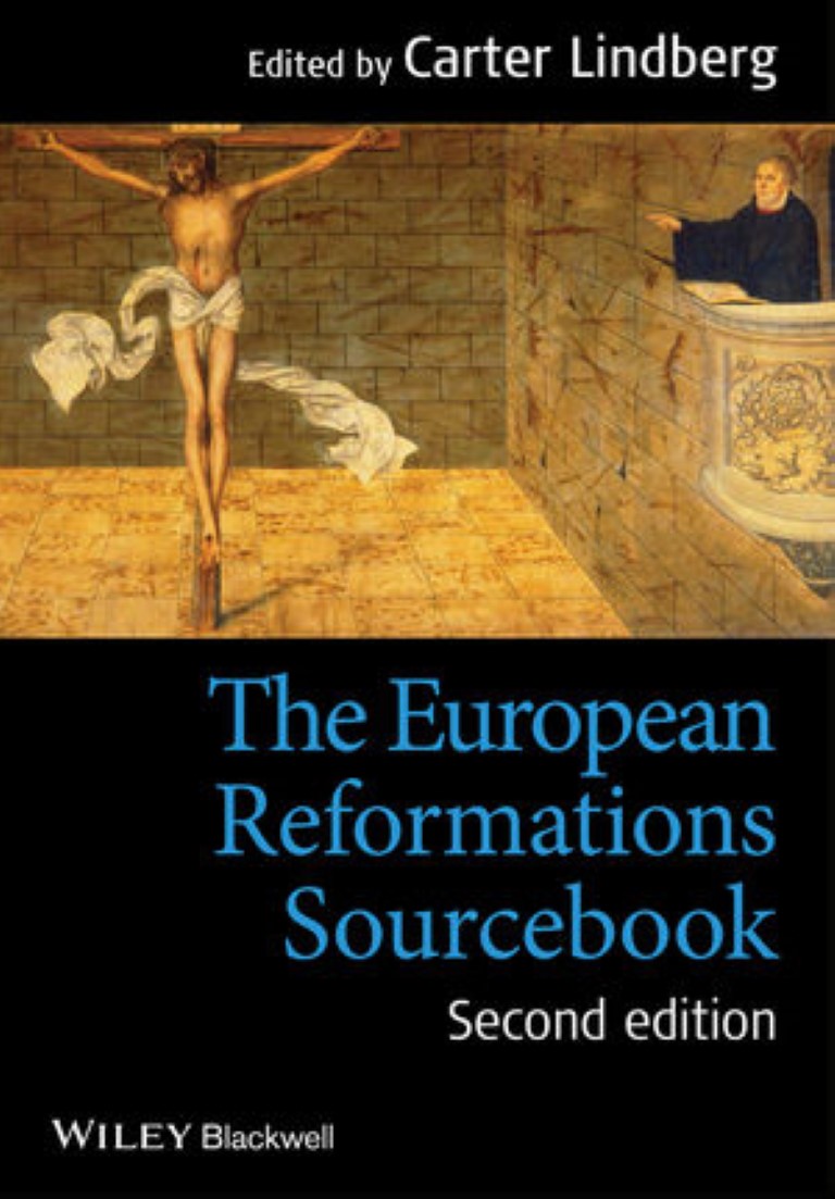 The European Reformations Sourcebook (2nd Edition)