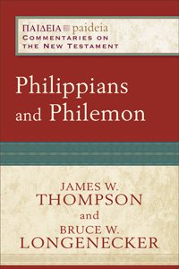PAIDEIA: Philippians and Philemon