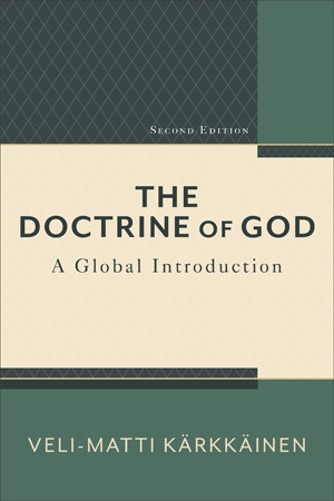 The Doctrine of God (2nd ed.)