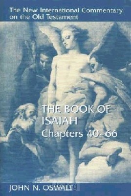 NICOT: The Book of Isaiah Chapters 40 - 66