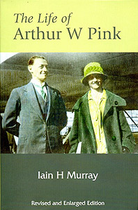 Arthur W. Pink, Revised and Enlarged Edition