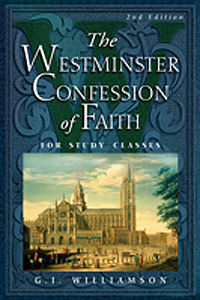 The Westminster Confession Faith (2nd ed.)
