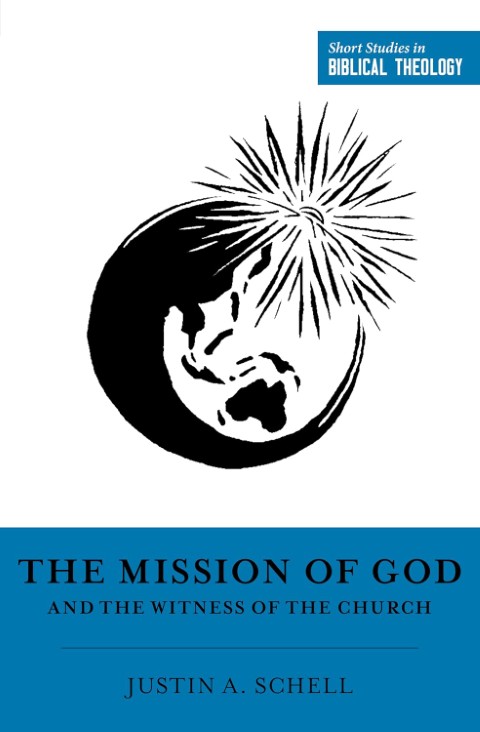 SSBT: The Mission of God and the Witness of the Church