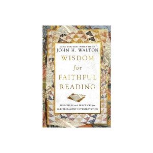 Wisdom for Faithful Reading