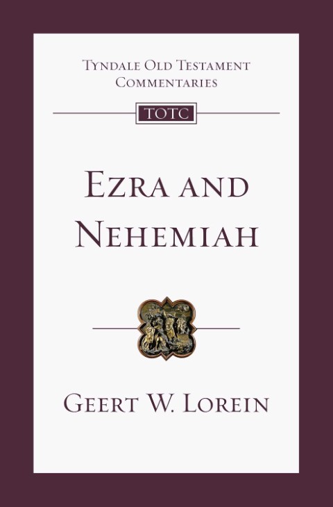 TOTC 12: Ezra and Nehemiah