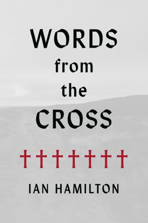 Words from the Cross