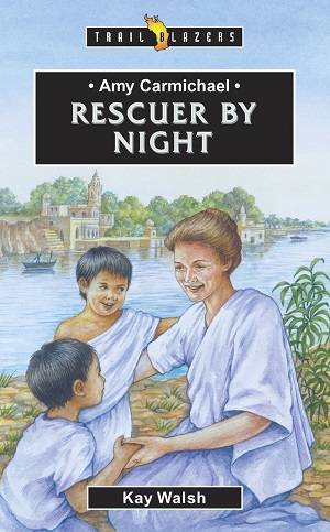 TB: Amy Carmichael