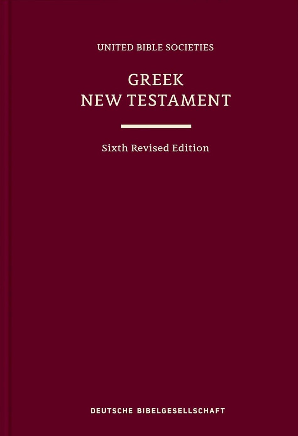 The Greek New Testament, 6th Revised Edition