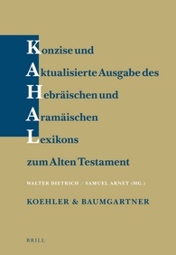 KAHAL: Konzise und aktualisierte Ausgabe des Hebräischen und Aramäischen Lexikons zum Alten Testamen