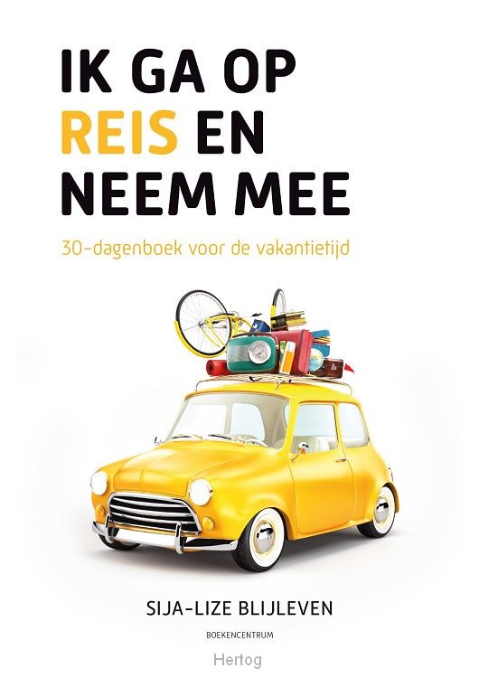 Ik ga op reis en neem mee