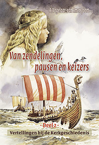 Van zendelingen, pausen en keizers - deel 2