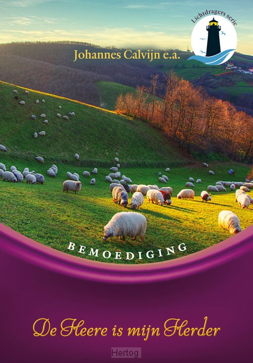 De Heere is mijn Herder - bemoediging