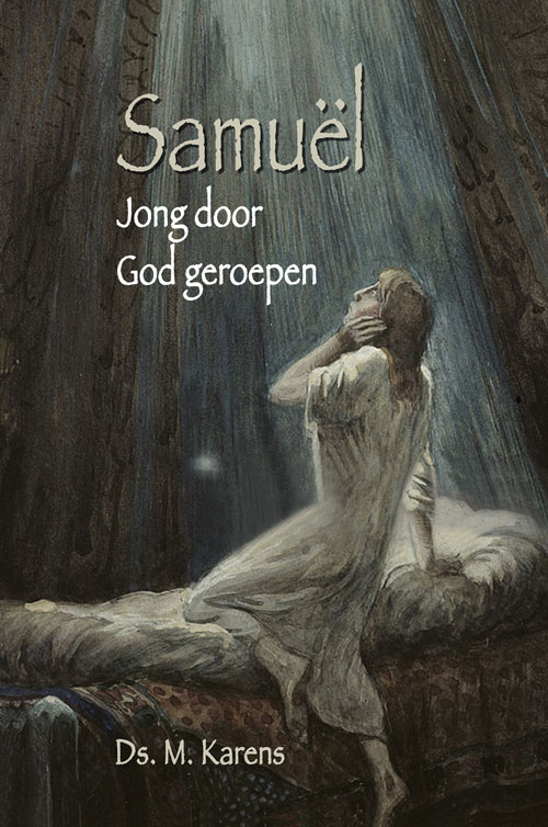 Samuel - Jong door God geroepen