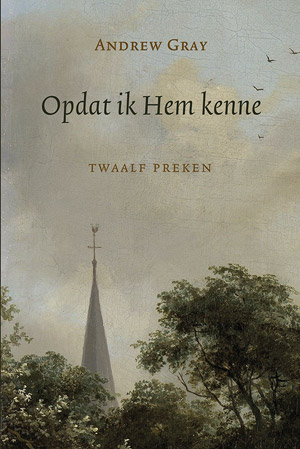 Opdat ik Hem kenne