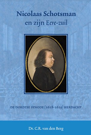 Nicolaas Schotsman en zijn Eere-zuil