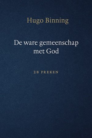 De ware gemeenschap met God