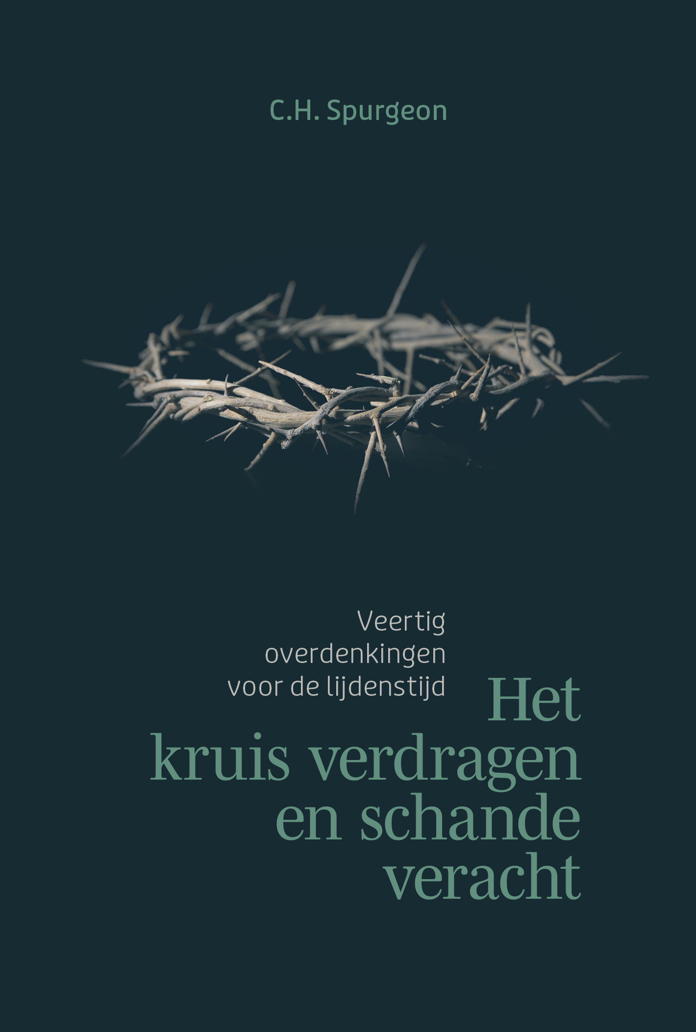 Het kruis verdragen en schande veracht