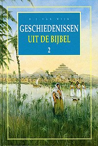 Geschiedenissen uit de Bijbel - deel 2