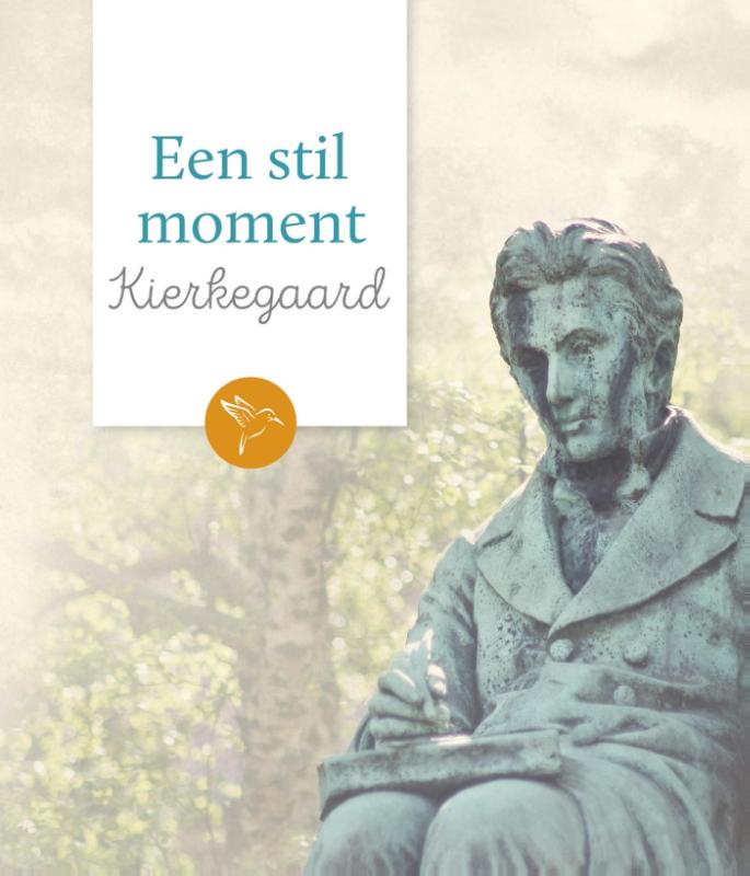 Een stil moment - Kierkegaard