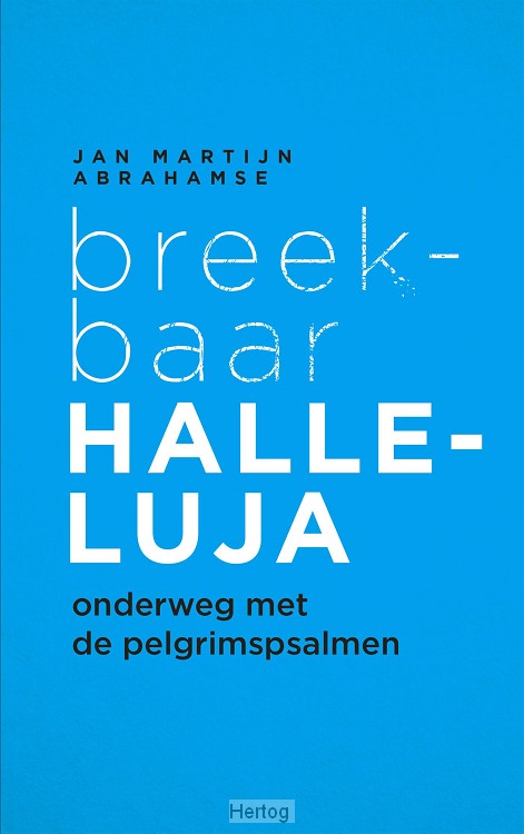 Breekbaar halleluja