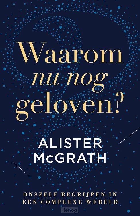 Waarom nu nog geloven?