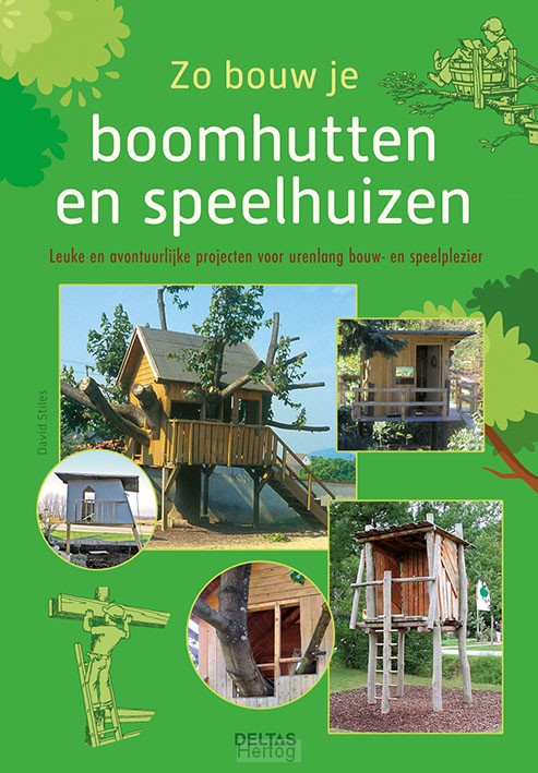 Zo bouw je boomhutten en speelhuizen