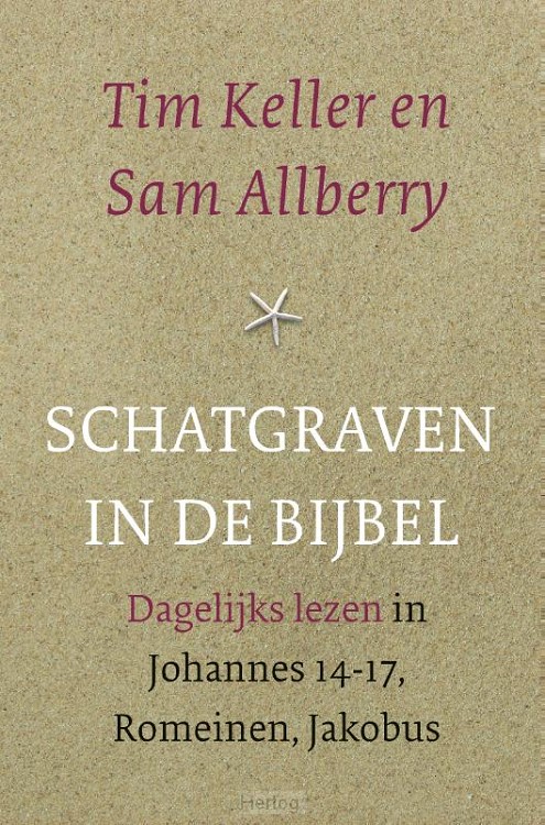 Schatgraven in de Bijbel - Dagelijks lezen in Johannes 14-17, Romeinen en Jakobus