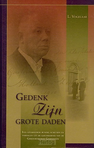 Gedenk Zijn grote daden