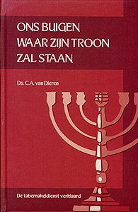 Ons buigen waar zijn troon zal staan - deel 1