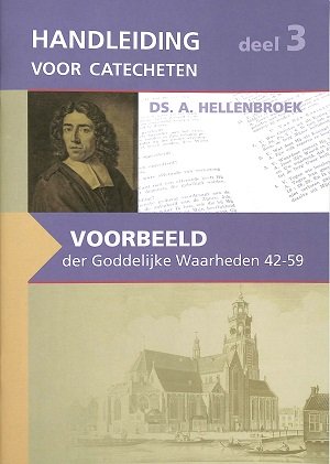 Voorbeeld der Goddelijke Waarheden - Handleiding deel 3