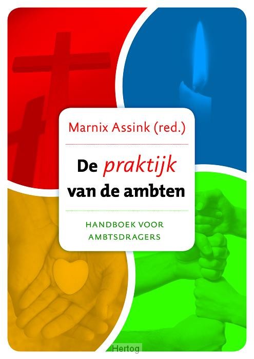 De praktijk van de ambten - nieuwe editie