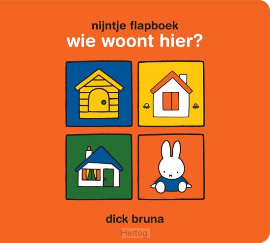 Wie woont hier? - Nijntje flapboek