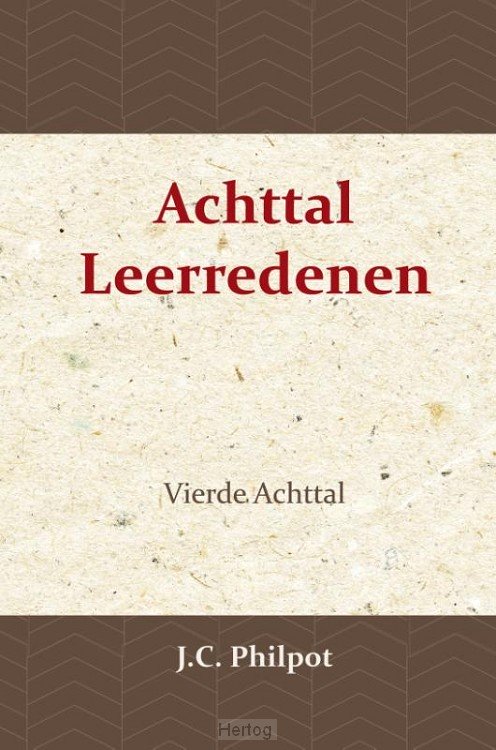Vierde achttal leerredenen