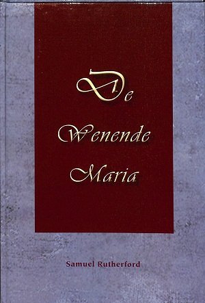 De wenende Maria