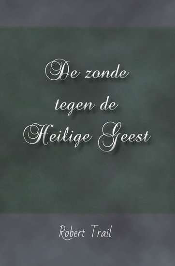 De zonde tegen de Heilige Geest