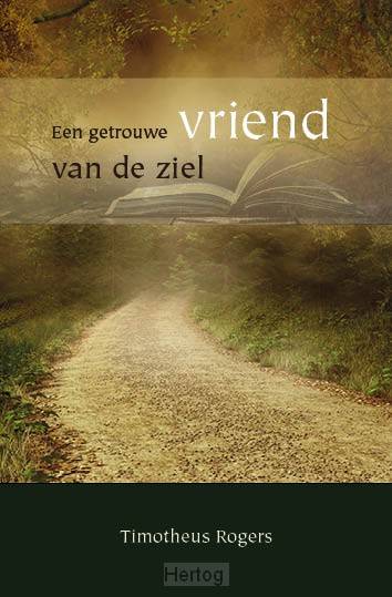 Een getrouw vriend voor de ziel