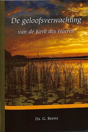 De geloofsverwachting van de kerk des Heeren
