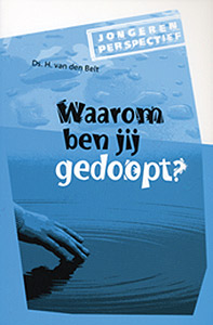 Waarom ben jij gedoopt?